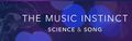 Music Instict Science and Song.jpg